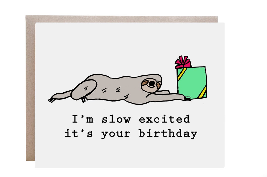 Sloth Birthday Card, Sloth, Birthday Card, Happy Birthday, Funny - Etsy