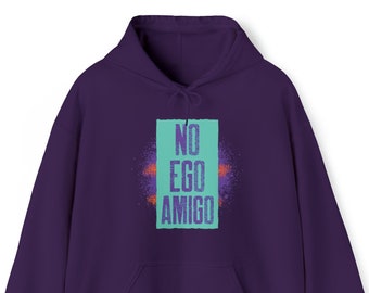 No Ego Amigo Sweatshirt Strength Training Hoodie Workout Shirt Saturday 60 Fitness Hoodie Workout Inspo Hoodie Jess Sims Shirt Bootcamp Tee