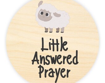 Little Answered Prayer Nursery Wood Sign, Each sign is made with highly durable Baltic birch wood, 8”x8” baby decor, baby shower gift
