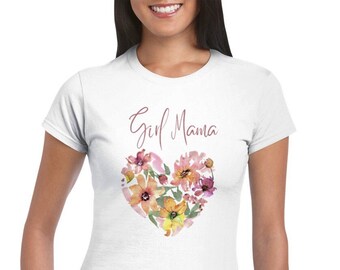 Girl Mama, Woman's Crewneck T-shirt, Mother’s Day gift, New mom t shirt, cute Girl Mama tee