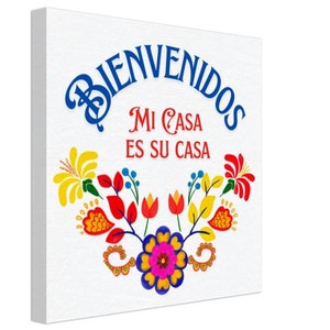 Bienvenidos Mi Casa es Su Casa Dekoration, Mexikanisches Wohndekor, Einweihungsgeschenk, bunte Kunst, 30 x 30 cm