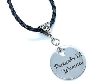 Proverbs 31 Women Necklace - Stainless Steel Laser Engraved Charm on Black Braided Leather Cord/Scripture Necklace/Proverbs 31 Woman