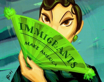 Immigrant Make America / Art Print / Asian American
