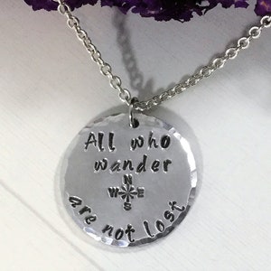 All Who Wander Are Not Lost Necklace, PNW, hand stamped, birthday, travel, inspiration, grad