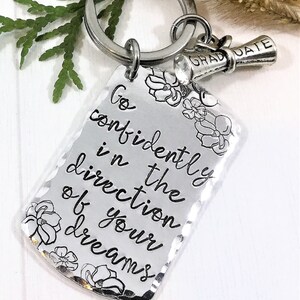 Go Confidently In The Direction Of Your Dreams Keychain with Diploma Charm for graduation, gift, inspirational, key ring