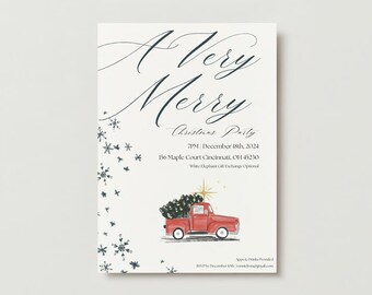 May include: A Christmas party invitation with a red truck carrying a Christmas tree. The invitation reads "A Very Merry Christmas Party" with the date and time of the party, the address, and the text "White Elephant Gift Exchange Optional".