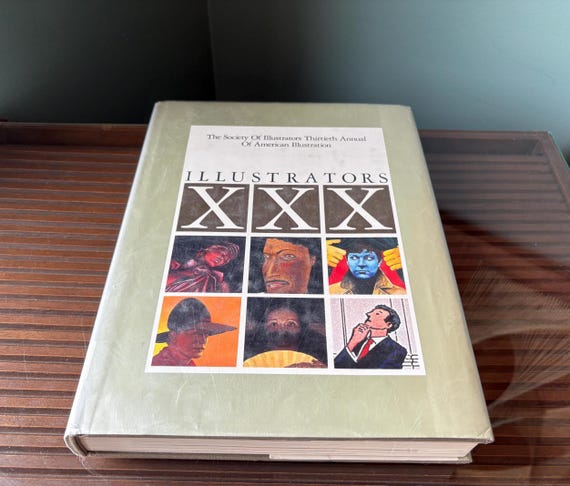 Illustrators 30th Annual: 1988 American Illustration Art Book