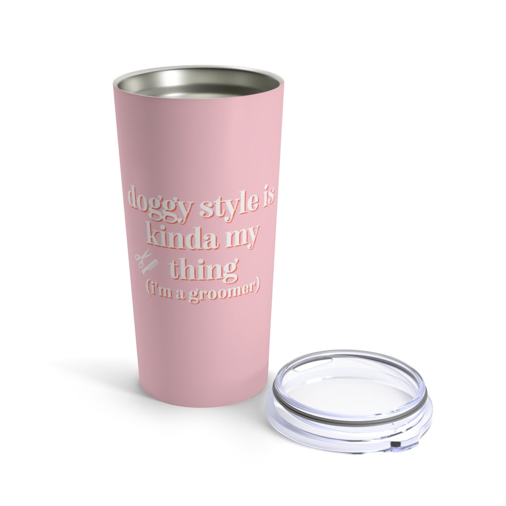 Dog Groomer Quote Doggie Style is Kinda My Thing I'm a - Etsy