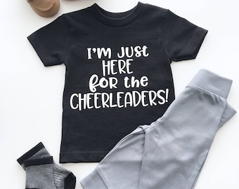 I'm Just Here For The Cheerleaders Shirts, Funny Toddler Tshirts, Toddler Graphic Tees, Boys Graphic Shirts, Trendy Kids Shirts
