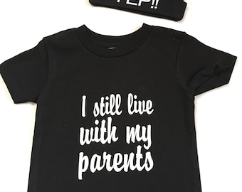 I Still Live With My Parents Shirts, Live At Home Tee Shirts, Live With My Parents Tee-Shirts, Live With Parents Tees, Funny Graphic Shirts