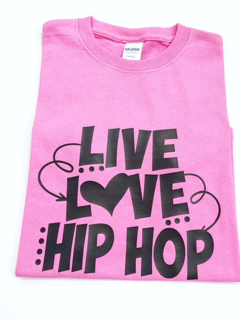 Love Live Hip Hop Shirts, Hip Hop Tee Shirts, Dance Shirts For Girls, Hip Hop Tee Shirts, Dance Class Shirts, Kids HIp Hop Tee Shirts image 2