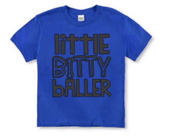 Little Bitty Baller Tee Shirt, Baller Tee Shirt, Cute Kids Tee Shirts, Kids Trendy Shirts, Kids Basketball Shirt, Kids Baseball Shirt