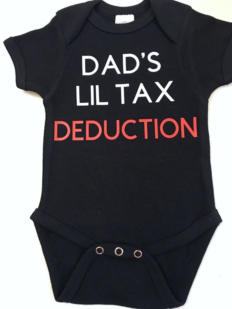 Dad's Lil Tax Deduction Bodysuit, Funny Baby Bodysuit, Funny Kid's Graphic Shirts, Toddler Funny Shirts, Kids Funny Graphic Tee-Shirts image 1