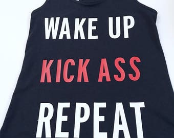 Wake Up Kick Ass Repeat Tank Top Or Shirt, Black Workout Shirt Or Tank, Workout Tanks, Black Running Shirt Or Tank Tops,