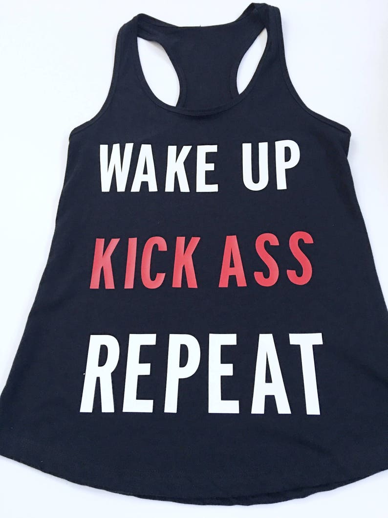 Wake Up Kick Ass Repeat Tank Top Or Shirt, Black Workout Shirt Or Tank, Workout Tanks, Black Running Shirt Or Tank Tops, image 1