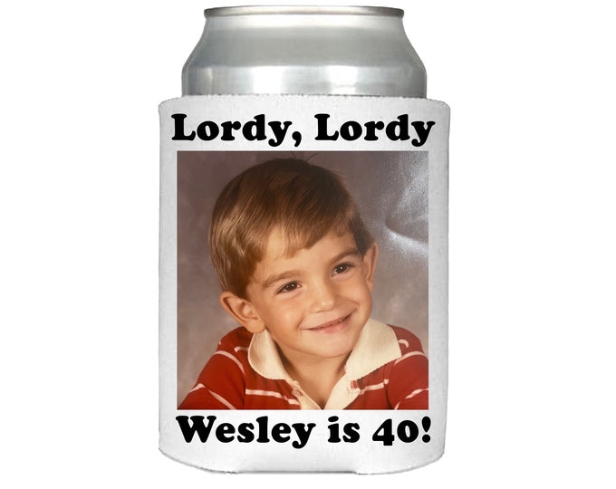 Set of 24, 40th  Birthday Can Huggers with your Picture or photo 40th birthday party favor makes a great 40th birthday gift for a friend