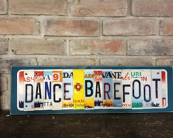 Dance Barefoot License Plate Sign License Plate letter Art Picture Home Deco License Plate Letter Sign License Plate Art funny saying sign