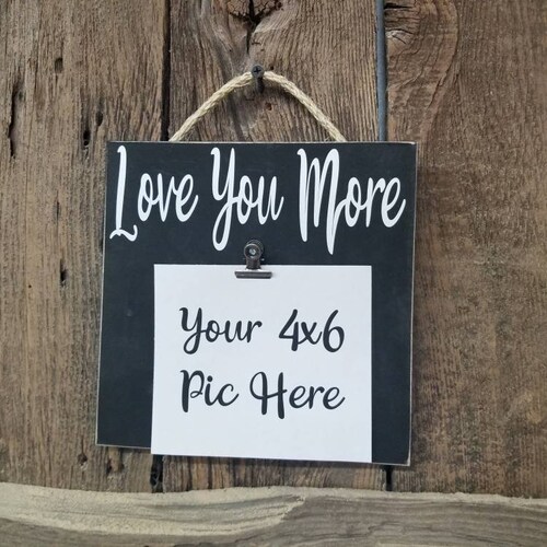 Love You More Engraved Picture Frame Personalized Photo Etsy