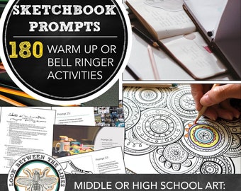 Daily Sketchbook Prompts for an Entire School Year: Middle School Art, High School Art Bell Ringers