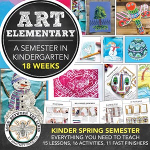 Spring Semester Elementary Art Curriculum, Kindergarten Art Projects, Activities