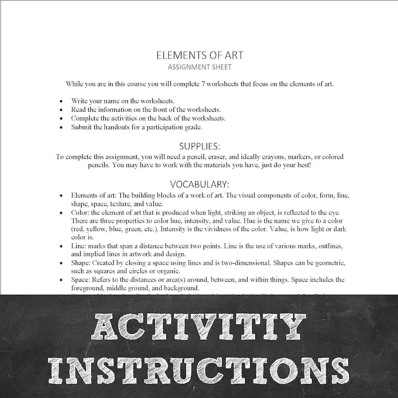 May include: Black and white worksheet with the title "Elements of Art" and the text "Activity Instructions". The worksheet is a guide for learning about the elements of art, including color, form, line, shape, space, texture, and value.