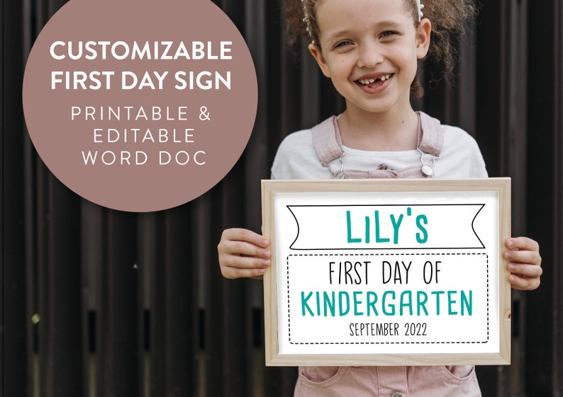 Editable Printable First Day Back to School Sign, Reusable Poster
