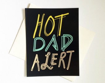 Hot Dad Alert Single Card: Blank Inside