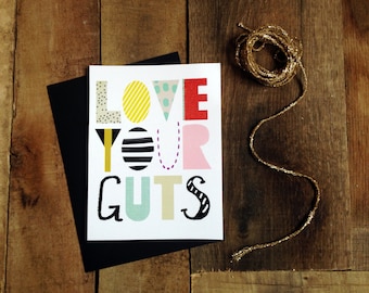 Love Your Guts: Single Card Blank Inside