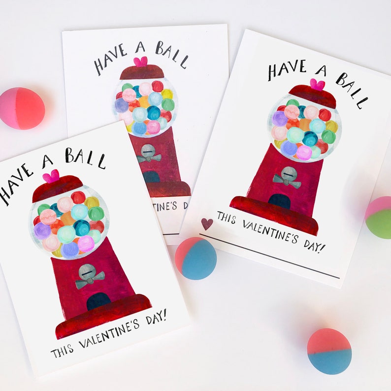 PRINTABLE Valentines Kids: Gumball Have a Ball DIGITAL DOWNLOAD image 1