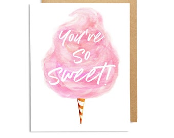 You're Sweet Single Card: Blank Inside