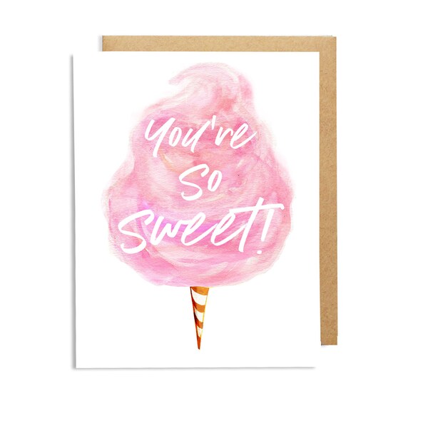 You're Sweet Single Card: Blank Inside