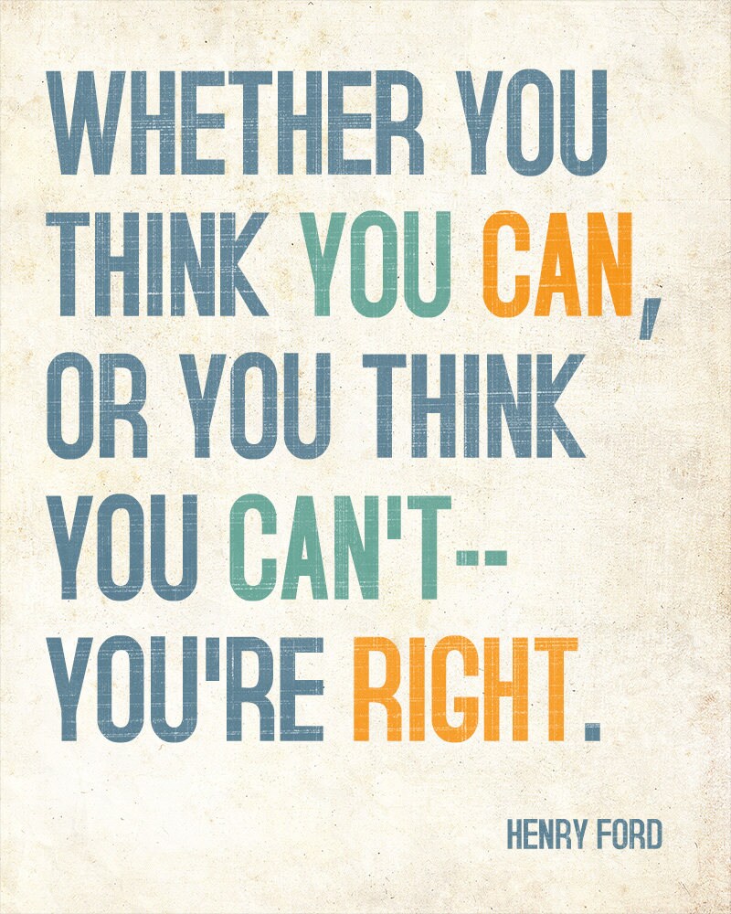 Whether You Think You Can.. Henry Ford Inspirational Quote. Decoration Print poster 8x 10