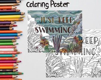 Just Keep Swimming Coloring Page Art/ Instant Download / Coloring Art Printable