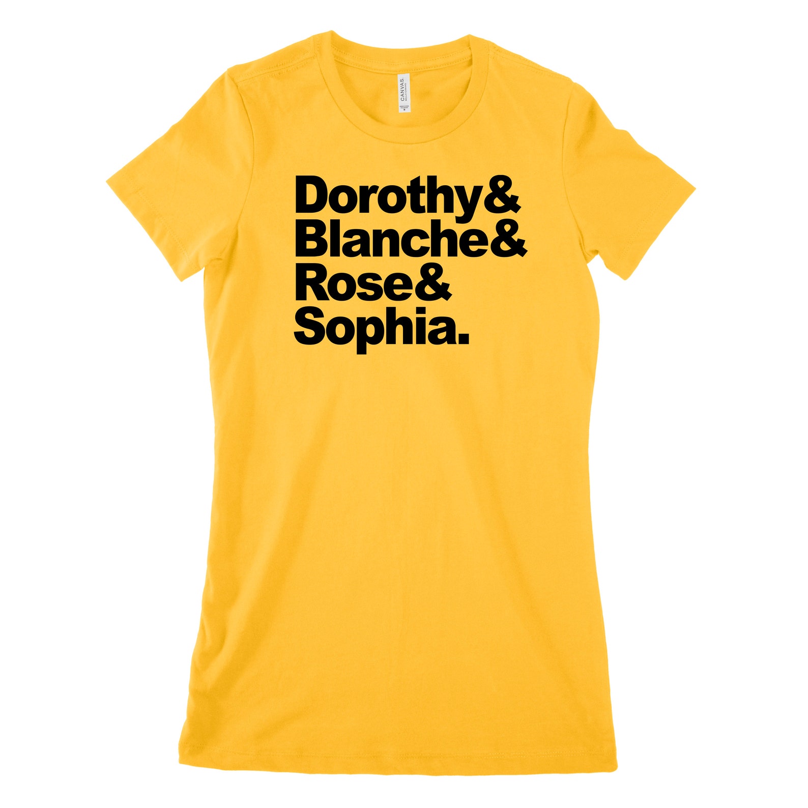 Golden Girls names Shirt. Bella Favorite Tee. Etsy