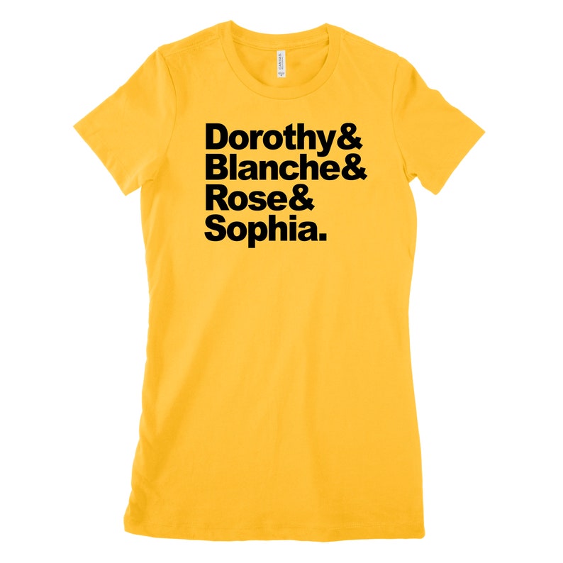 Golden Girls names Shirt. Bella Favorite Tee. - Etsy