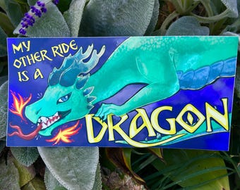 My Other Ride is a Dragon Bumper Sticker