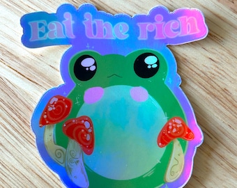 Eat The Rich Frog Holographic Sticker