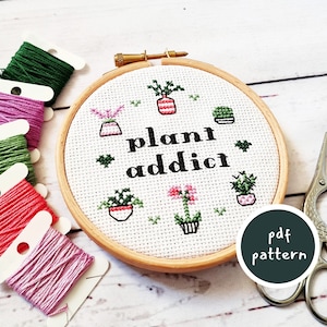 Plant Addict Cross Stitch Pattern with Beautiful Stitched Plants for Home Decor - Wall Art and Botanicals Embroidery for Plant Lovers