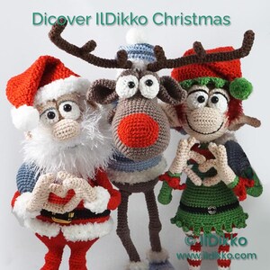 May include: Three crocheted dolls featuring Santa Claus, a reindeer, and an elf. Santa wears a red hat and suit with white trim and a beard. The reindeer has brown antlers and a red nose. The elf wears a green outfit and red hat. Text reads: Dicover IlDikko Christmas.