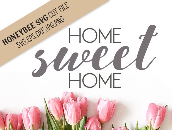 Free Free Home Sweet Home Svg Etsy 235 SVG PNG EPS DXF File