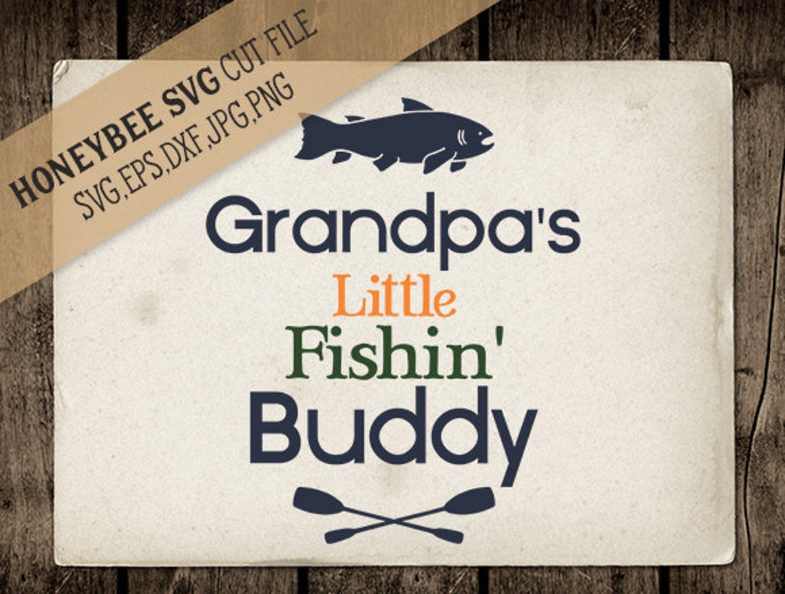 Download Grandpa's Little Fishin' Buddy svg Fathers Day svg | Etsy