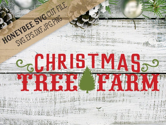 Download Free Christmas Tree Farm Svg Etsy SVG DXF Cut File