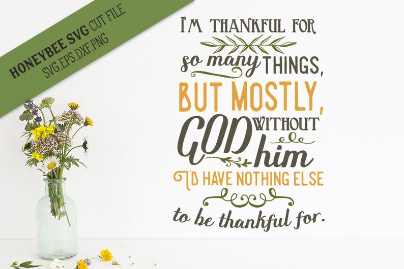 Thankful for God SVG Cut File