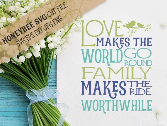 Love Makes The World Go Round Svg Etsy