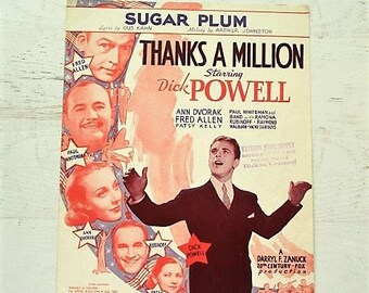 1935 Sheet Music - "Sugar Plum" - from the 20th Century Fox Picture "Thanks A Million" - Lyrics by Gus Kahn, Music by Arthur Johnston