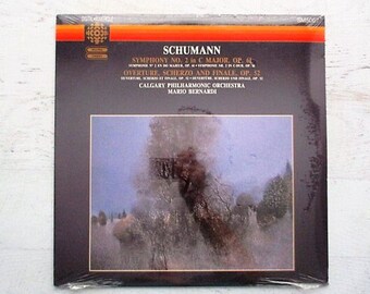 SEALED Schumann Symphony No. 2 - Overture, Scherzo & Finale - Calgary Philharmonic Orchestra - Mario Bernardi - Vintage Vinyl Record - 1986