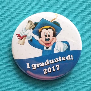 Graduation Button 2024 2025 2026 Disney Cruise Disney World Disneyland Celebration Magnet Celebration Pin Grad Mickey image 1