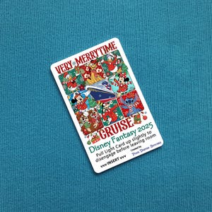 May include: A rectangular card with a festive design featuring Disney characters in holiday attire. The card reads "VERY MERRYTIME CRUISE Disney Fantasy 2025" with instructions and a creator's name. The background is a solid teal color.