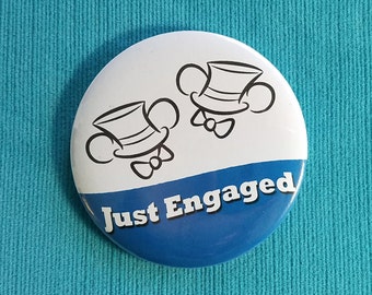 Just Engaged Ears Button - Two Grooms - Mr & Mr - Engagement - Disney Cruise - Disney World - Disneyland - Celebration Button - Door Magnet