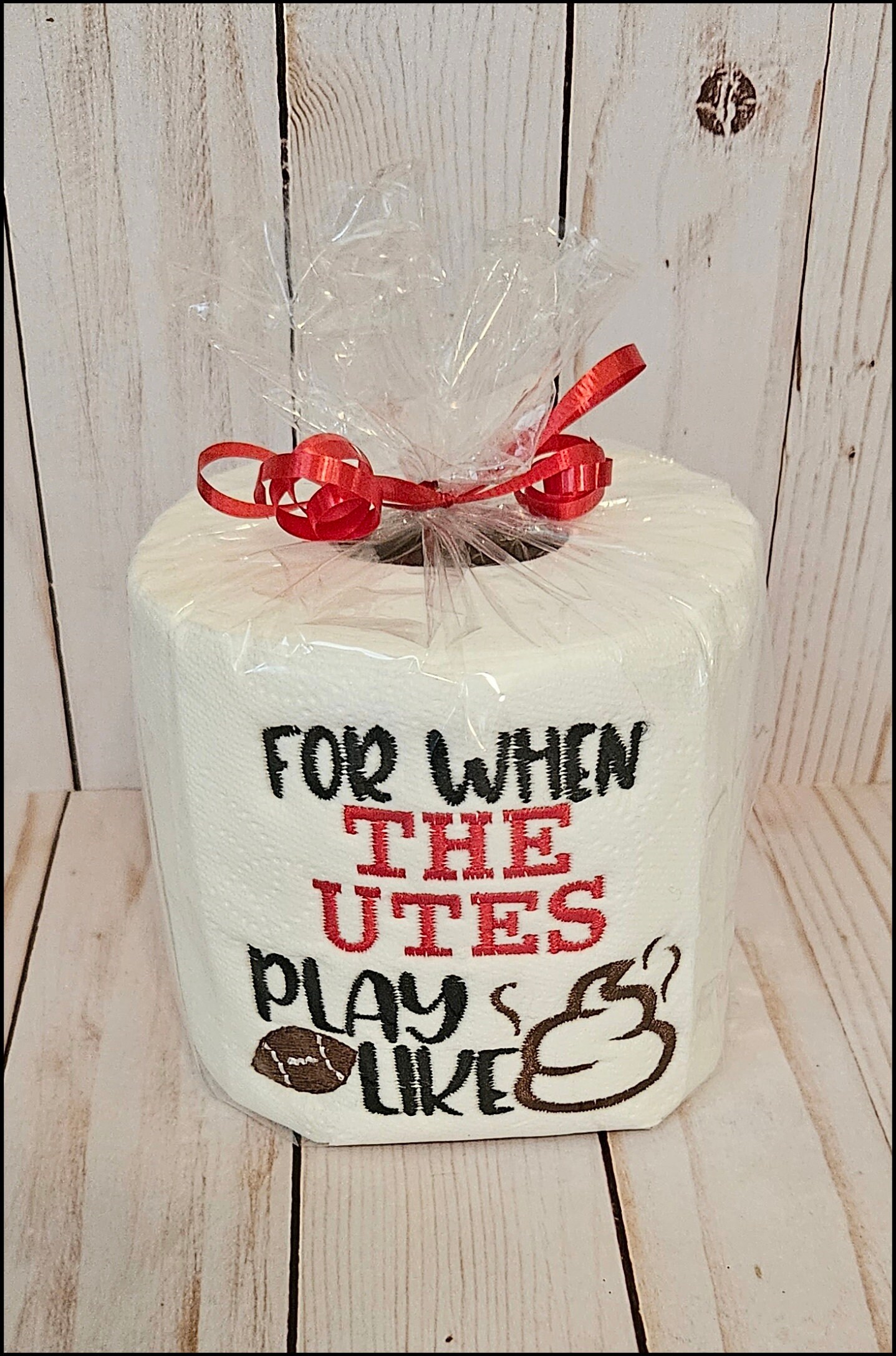 The Buckeyes, Toilet Paper Gag Gift, Novelty TP, Play Like Crap